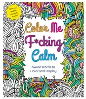 raincoast Book Color Me Fucking Calm Colouring Book