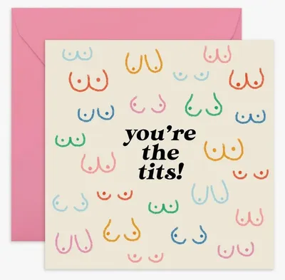 Central 23 You're the Tits Everyday Card