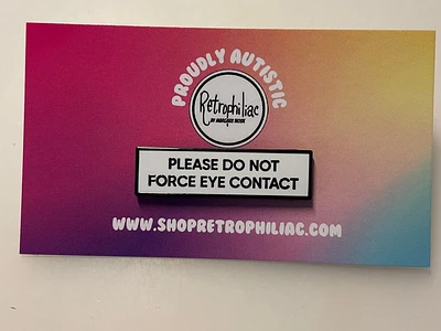 Eye Contact Enamel Pin: Please Do Not Force