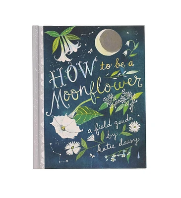 Raincoast Books How to be a Moon Flower Book