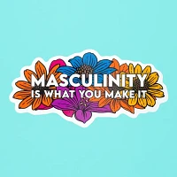 Make It Sticker: Redefine Masculinity