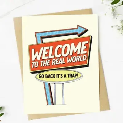 "Welcome To The Real World" Graduation Card