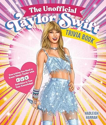 Unofficial Taylor Swift Trivia: Quizzes & Activities!