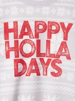Happy Holla Days Classic Fit Super Soft Plush Crew Neck Sweatshirt