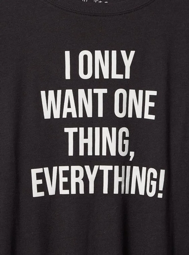 I Want One Thing Classic Fit Signature Jersey Crew Neck Long Sleeve Tee