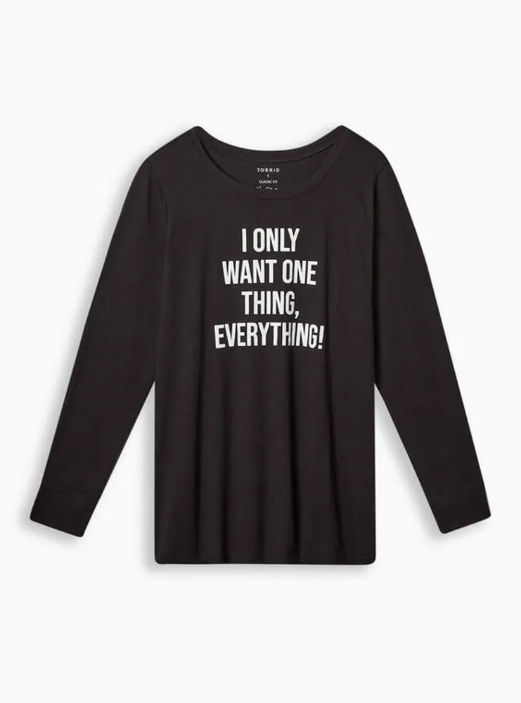 I Want One Thing Classic Fit Signature Jersey Crew Neck Long Sleeve Tee