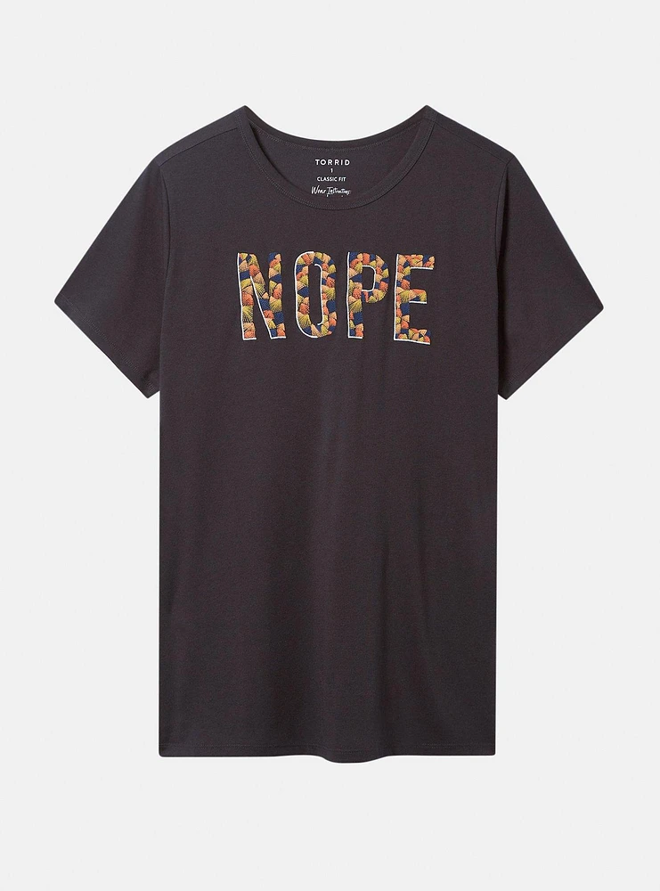 Nope Everyday Crew Neck Tee