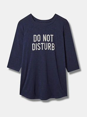 Do Not Disturb Classic Fit Super Soft Slub 3/4 Sleeve Raglan Tee