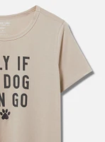 Only If My Dog Classic Signature Jersey Everyday Tee