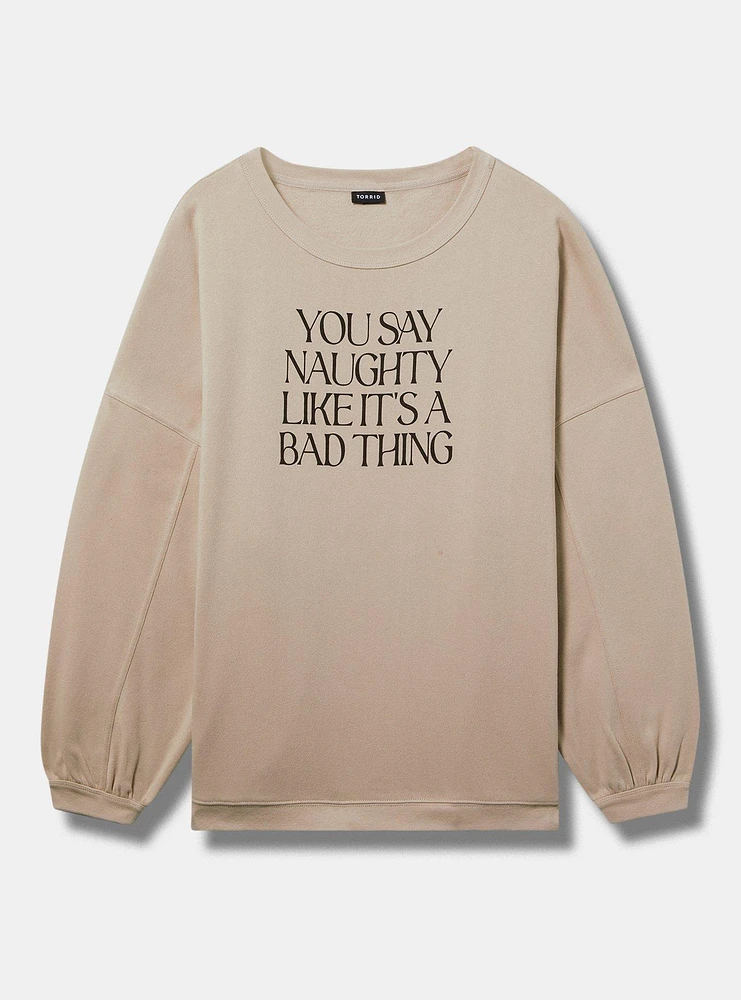 You Say Naughty Classic Fit Cozy Fleece Tunic Sweatshirt