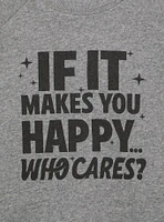 If It Makes You Happy Classic Fit Cozy Fleece Crew Sweatshirt