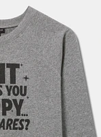 If It Makes You Happy Classic Fit Cozy Fleece Crew Sweatshirt