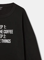 Drink Coffee Oversized Tunic Sweatshirt