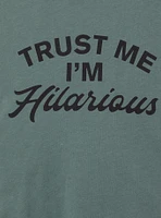 I'm Hilarious Classic Fit Tee