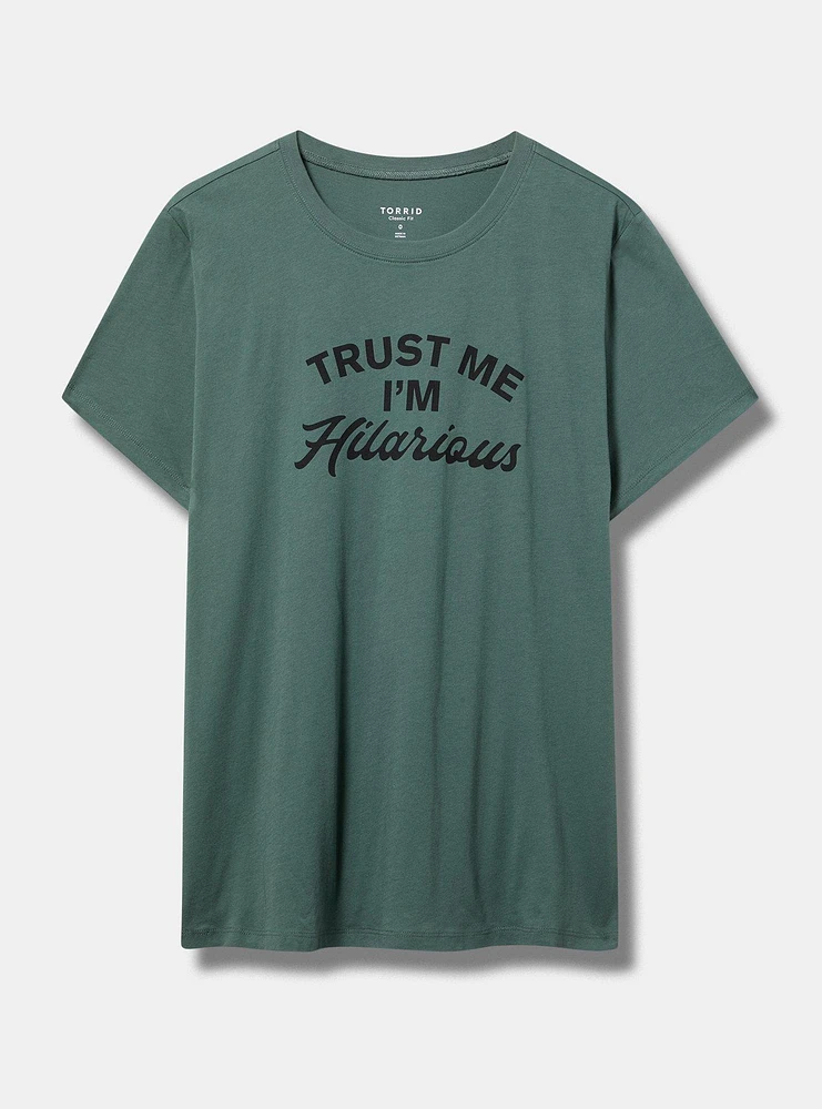 I'm Hilarious Classic Fit Tee