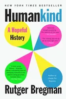 Humankind - A Hopeful History