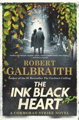 The Ink Black Heart - A Cormoran Strike Novel