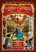 The Land of Stories - A Grimm Warning