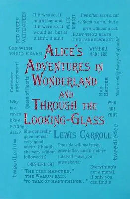 Alice's Adventures in Wonderland and Through the Looking-Glass - 