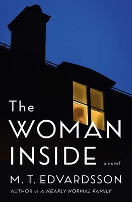 The Woman Inside - A Novel