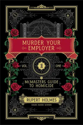 Murder Your Employer - The McMasters Guide to Homicide