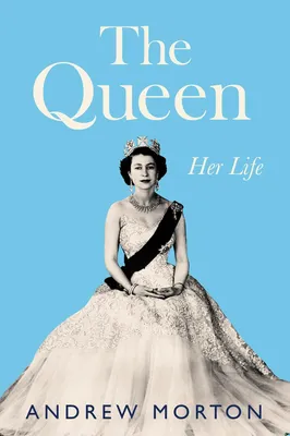 The Queen - Her Life