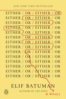 Either/Or - A Novel