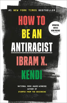 How to Be an Antiracist - 