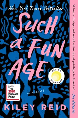 Such a Fun Age - Reese's Book Club (A Novel)