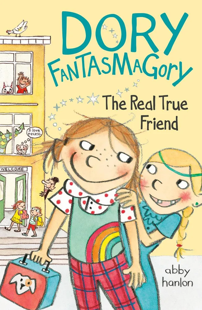 Dory Fantasmagory - The Real True Friend