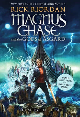 Magnus Chase and the Gods of Asgard, Book 3 - The Ship of the Dead