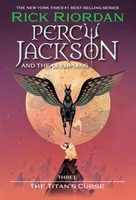 Percy Jackson and the Olympians, Book Three The Titan's Curse - 
