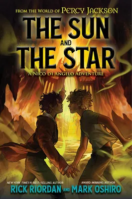 From the World of Percy Jackson - The Sun and the Star