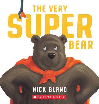The Very Super Bear - 