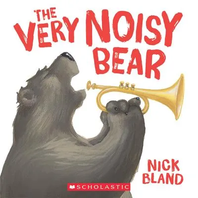 The Very Noisy Bear - 