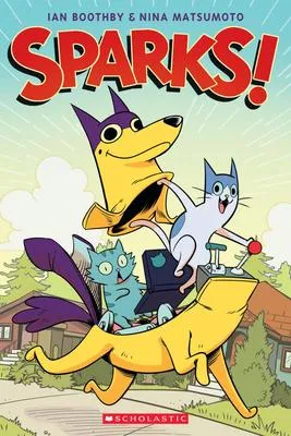 Sparks! - A Graphic Novel (Sparks! #1)