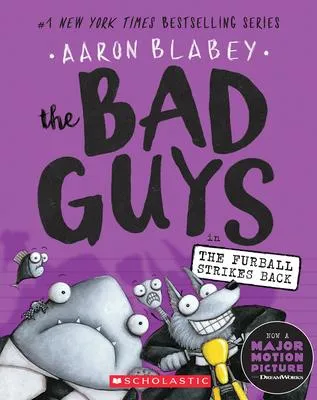 The Bad Guys in The Furball Strikes Back (The Bad Guys #3) - 