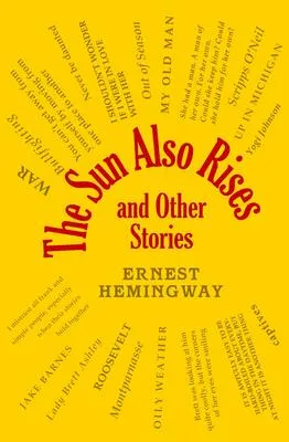 The Sun Also Rises and Other Stories - 