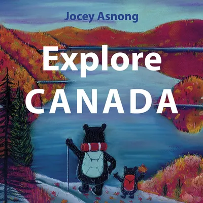 Explore Canada - 