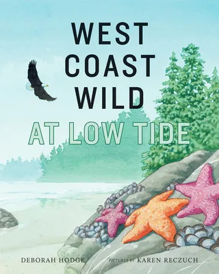 West Coast Wild at Low Tide - 