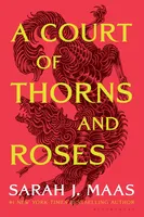 A Court of Thorns and Roses - 