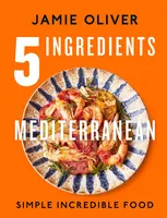 5 Ingredients Mediterranean - Simple Incredible Food