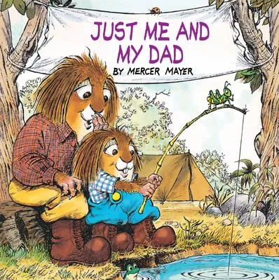 Just Me and My Dad (Little Critter) - An Inspirational Gift Book