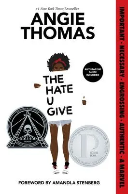 The Hate U Give - A Printz Honor Winner