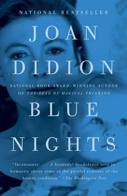 Blue Nights - A Memoir