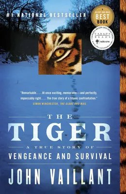 The Tiger - A True Story of Vengeance and Survival