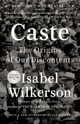 Caste - The Origins of Our Discontents