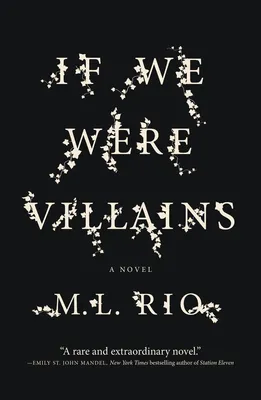 If We Were Villains - A Novel