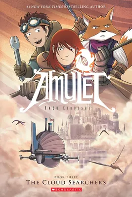 The Cloud Searchers - A Graphic Novel (Amulet #3)