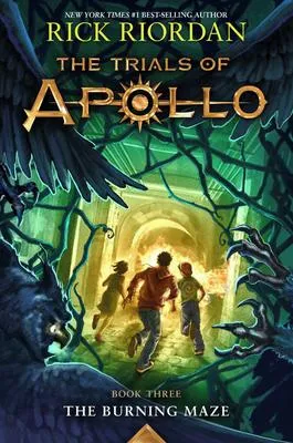 The Burning Maze (Trials of Apollo, The Book Three) - 
